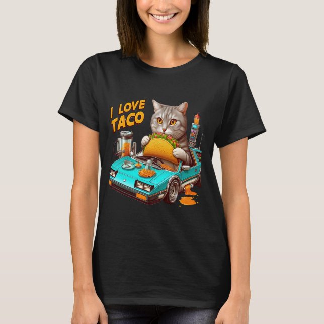 Feline Fiesta I Liebe Taco T-Shirt (Vorderseite)