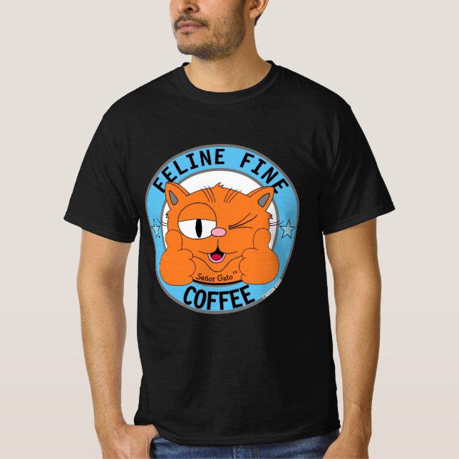FELINE FINE COFFEE Cartoon Cat Señor Gato™ T-Shirt (Vorderseite)