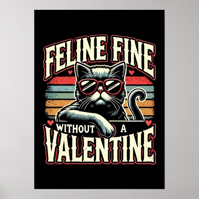 Feline Geldbuße ohne Valentine Cat Anti-Valentine Poster (Vorne)