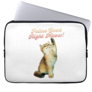 Feline Good Right Meow Funny Cat Zitat Niedlich Ki Laptopschutzhülle