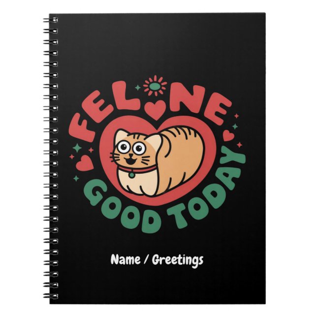 Feline Good Today Whimsical Cat Design Notizblock (Vorderseite)