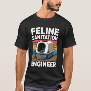 Feline Sanitäringenieur Katzenklo Katzenliebhaber T-Shirt