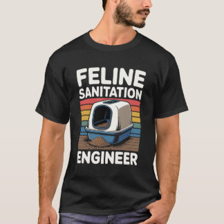 Feline Sanitäringenieur Katzenklo Katzenliebhaber  T-Shirt