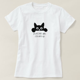 Feline Sassy: Die Beurteilung, die Sie leise katze T-Shirt
