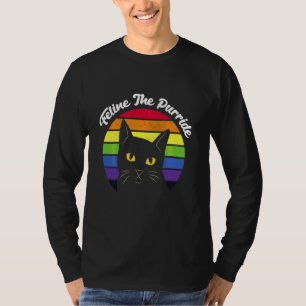 Feline The Purride Lgbt Funny Gay Pride Cat T-Shirt