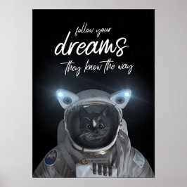 Felini Space Cat - Folgen Sie Ihren Träumen - Poster