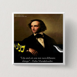 Felix Mendelssohn Life ist Kunsttitelgeschenke & C Button