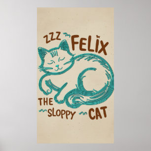 Felix the Sloppy Cat - Line Art Illustration Poster