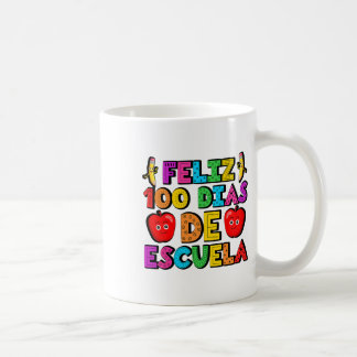 Feliz 100 Dias de Escuela 100 Tage Spanischschule Kaffeetasse