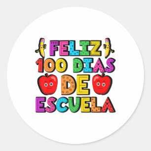 Feliz 100 Dias de Escuela 100 Tage Spanischschule Runder Aufkleber