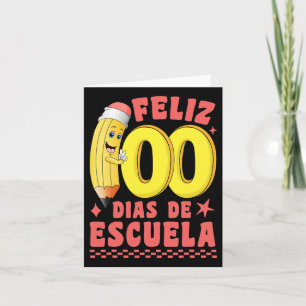 Feliz 100 Dias De Escuela Groovy 100 Tage Spanisch Karte