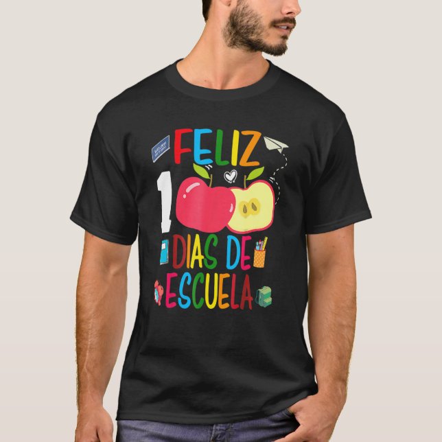 Feliz 100 Dias De Escuela Spanish Happy 100th Day  T-Shirt (Vorderseite)