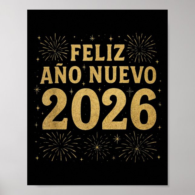 Feliz Año Nuevo 2026 Spanish New Year Gold Firewor Poster (Vorne)