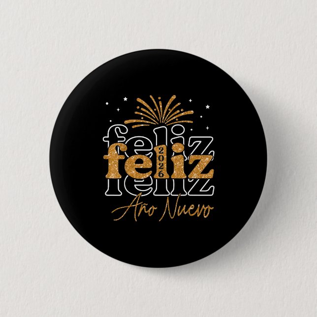 Feliz Año Nuevo 2026 Spanish New Years Eve Party  Button (Vorderseite)
