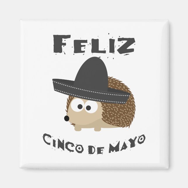 Feliz Cinco de Mayo - Igel Magnet (Vorne)