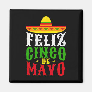 Feliz Cinco De Mayo Mexiko Festival Party Magnet