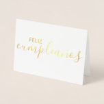 Feliz Cumpleaños Elegantes Spanisches Glück Geburt Folienkarte<br><div class="desc">Diese elegante Geburtstagskarte eignet sich hervorragend für spanische Lautsprecher. Die Phrase "feliz cumpleaños" ist in echter Goldfolie, in einer Kombination aus Blockpinsel und Schriftzeichen. Die Innenseite der Karte ist leer für Ihre persönliche Nachricht.</div>