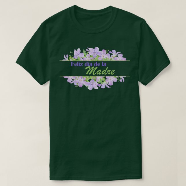 Feliz Da de la Madre T-Shirt (Design vorne)