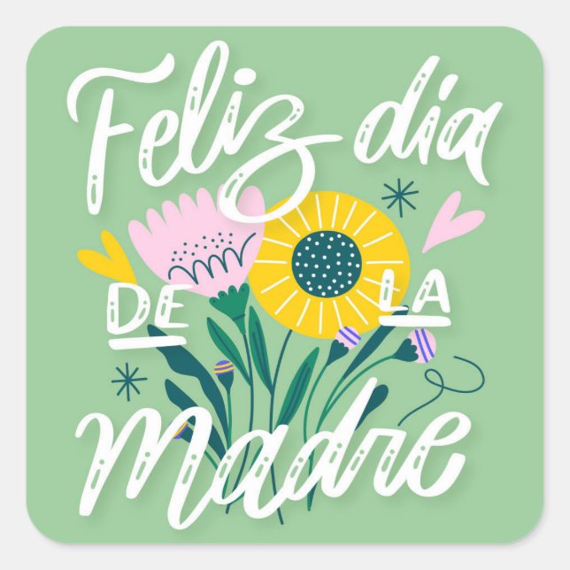 Feliz Dia De La Madre Square Sticker (Vorderseite)