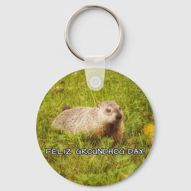 Feliz Groundhog Day! Schlüsselanhänger (Vorderseite)