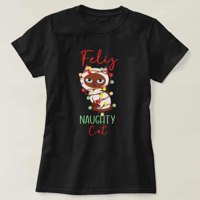 Feliz naughty Cat Weihnachtslichter Feliz Navidad T-Shirt (Design vorne)