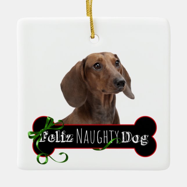 Feliz Naughty Dackel Keramikornament (Vorderseite)