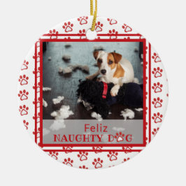 Feliz Naughty Dog Red Paw Print Foto Keramik Ornament