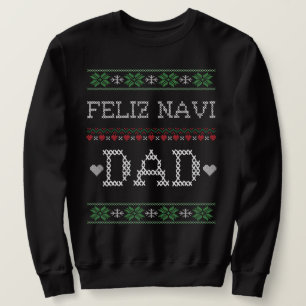 FELIZ NAVI VATER lustige Weihnachten Sweatshirt