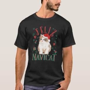 Feliz Navicat Pun Niedlich Kitten Fluffy Cat Weihn T-Shirt