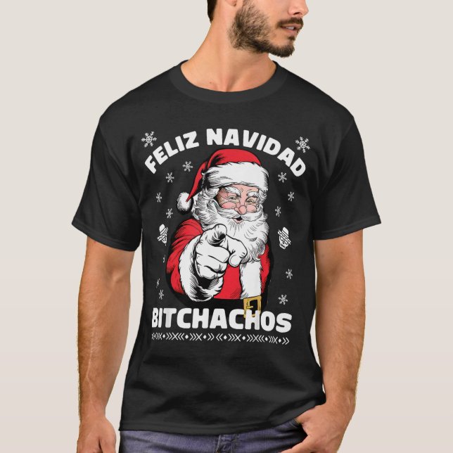 Feliz Navidad Achos Shirt Merry Xmas Funny Santa  (Vorderseite)