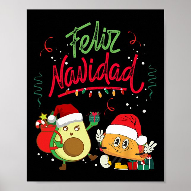Feliz Navidad Avocado Tacos Mexikanische Weihnacht Poster (Vorne)