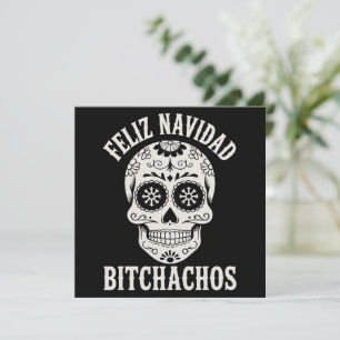 Feliz Navidad Bitchachos Funny Sarcastic Feiertagskarte