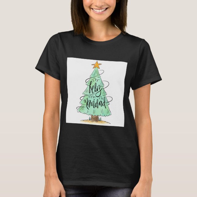 Feliz Navidad Christmas Tree T Shirt  (Vorderseite)