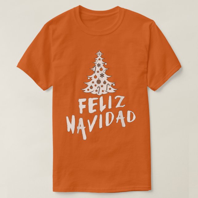 Feliz Navidad Happy Christmas in Spanish  T-Shirt (Design vorne)