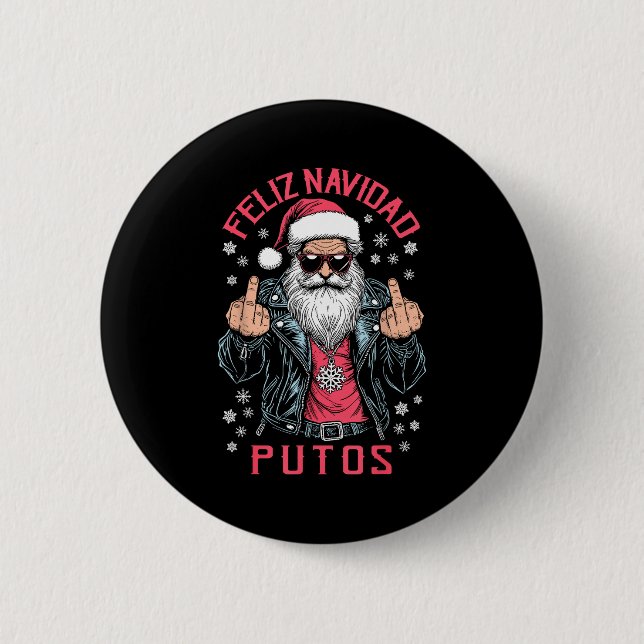 Feliz Navidad Putos Funny Rude Spanish Santa Middl Button (Vorderseite)