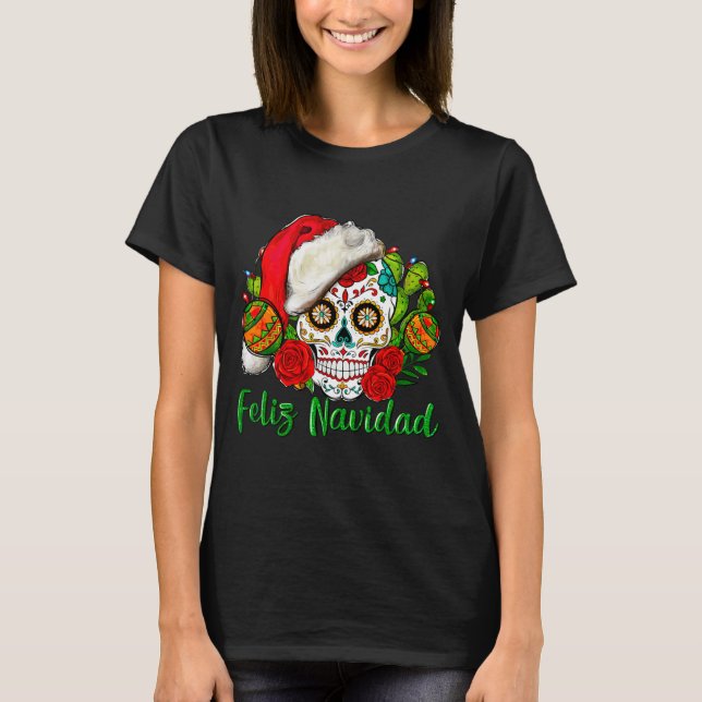 Feliz Navidad Sugar Skull Mexican Christmas  T-Shirt (Vorderseite)