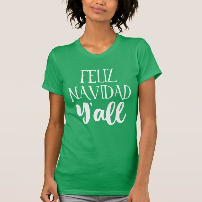 Feliz Navidad Y'all Christmas T-Shirt (Vorderseite)