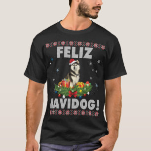 Feliz Navidog Siberian Husky Dog Ugly Sweater Chri T-Shirt