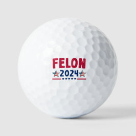 Felon 2024 Geschenk | USA Sarcastic Politics Golfball