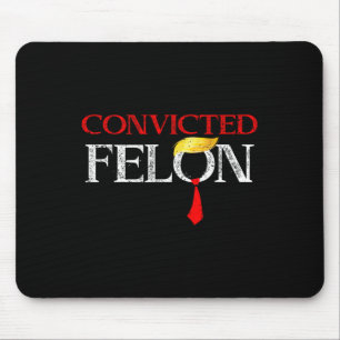 Felon Donald Trump Guilty sperrt Trump das Gefängn Mousepad