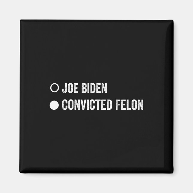 Felon Funny Pro Trump 2024 Magnet (Vorne)