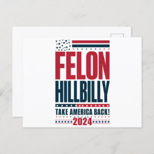 Felon Hillbilly 2024 Trump Vance Wahl 2024 Postkarte