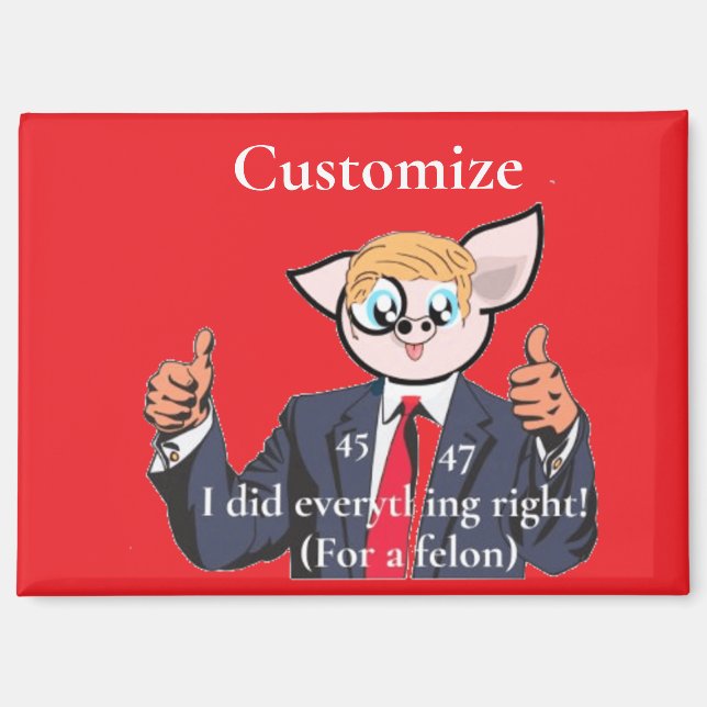 Felon Präsident Thunder_Cove Magnet (Vorderseite)