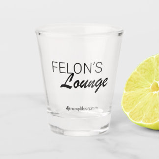 "Felon's Lounge" Shot Glass Schnapsglas
