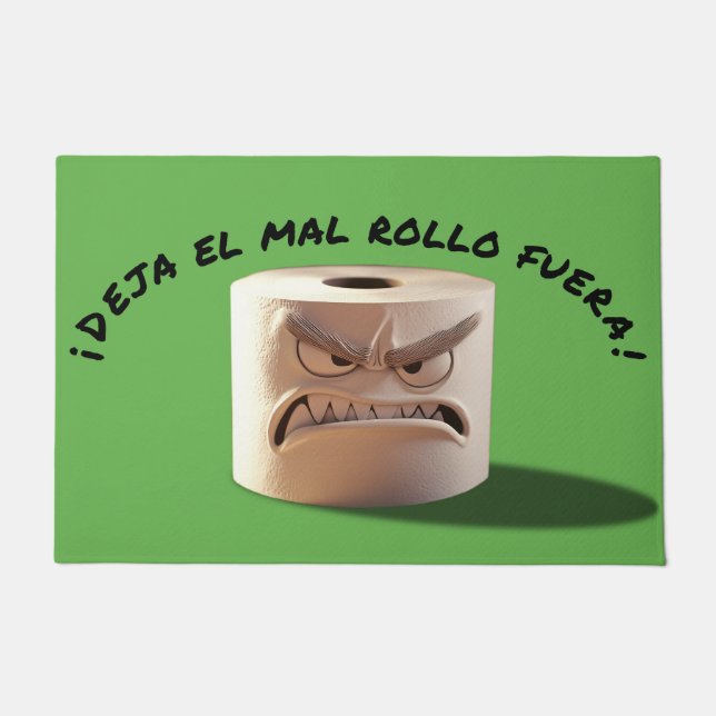 Felpudo. ¡Deja el mal rollo fuera! Fußmatte (Vorderseite)