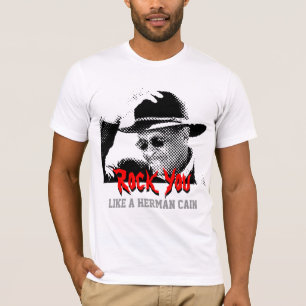 Felsen mögen Sie einen Herman Kain T-Shirt