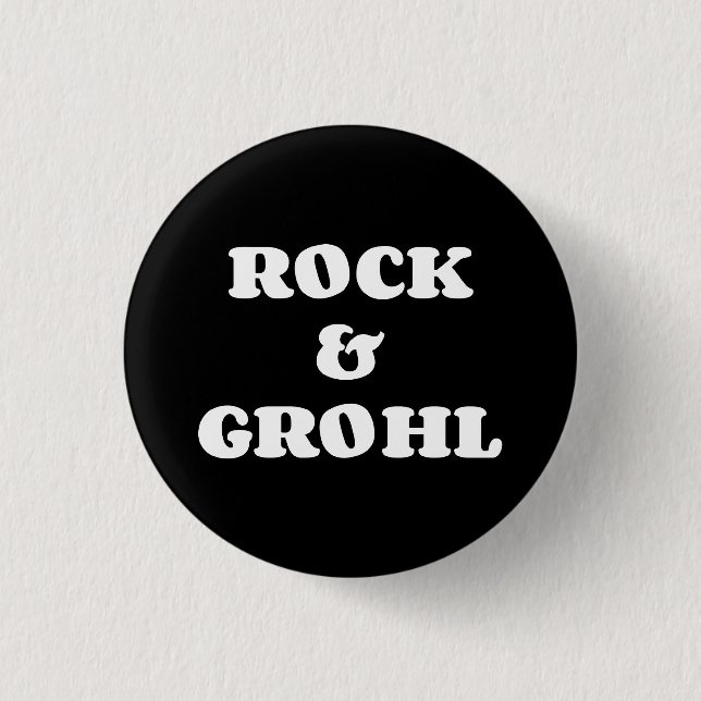 Felsen u. Grohl Button (Vorderseite)