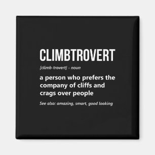 Felsenkletter-Liebhaber Lustiger Climbtrovert Berg Magnet