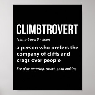Felsenkletter-Liebhaber Lustiger Climbtrovert Berg Poster