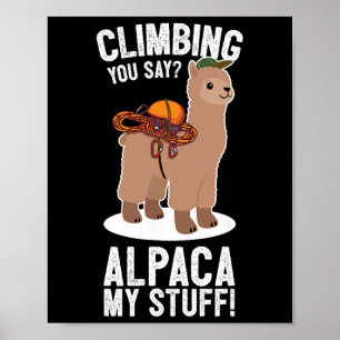 Felsenkletterer Berg Bouldering I Alpaka Klettern Poster
